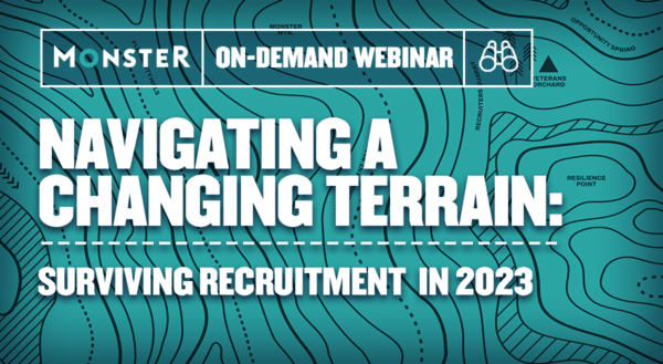 Navigating a Changing Terrain: Surviving Recruitment in 2023